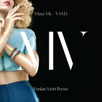 Y.M.D. (Young Michael Douglas) - Maya Vik, Funkin Matt