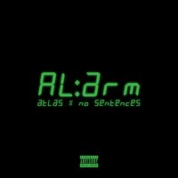 alarm - Atlas, no sentences