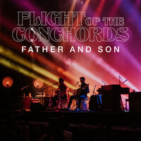 Father and Son - Flight Of The Conchords