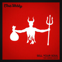 Sell Your Soul - Chris Webby, Skrizzly Adams