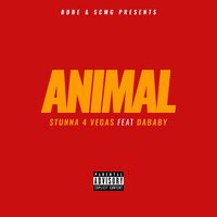 Animal - Stunna 4 Vegas, DaBaby