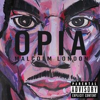 Opia - Malcolm London, Jamila Woods