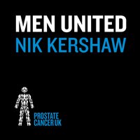 Men United - Nik Kershaw