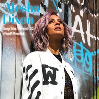 Stop - Alesha Dixon, Wretch 32, FooR