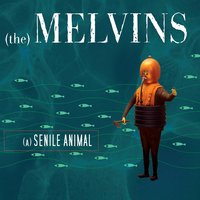 Civilized Worm - Melvins