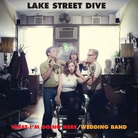 Wedding Band - Lake Street Dive