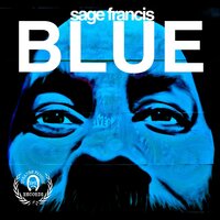 Blue - Sage Francis