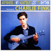 My Heartbeat Lost Its Rhythm - Charlie Fink