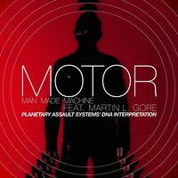 Man Made Machine feat. Martin L. Gore - Martin L. Gore, Motor