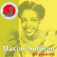 Nice Work If You Can Get It (10/22/1937) - Maxine Sullivan
