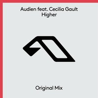 Higher - Audien, Cecilia