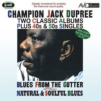 Singles - Continental Label: Goin’ Down Slow - Champion Jack Dupree