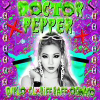 Doctor Pepper - Diplo, Riff Raff, OG Maco