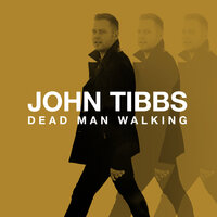 Dead Man Walking - John Tibbs, Ellie Holcomb