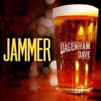 Dagenham Dave - Jammer, Jahmek Power