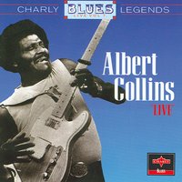 Things I Used to Do - Albert Collins, Barrelhouse