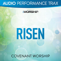 Risen - Covenant Worship, Nicole Binion, Israel Houghton
