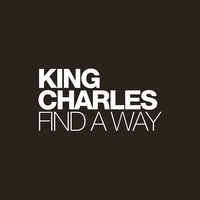 Find a Way - King Charles