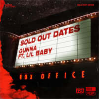 Sold Out Dates - Gunna, Lil Baby