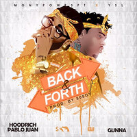 Back And Forth - Gunna, HoodRich Pablo Juan