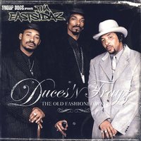 There Comes A Time - Tha Eastsidaz, Daddy V