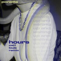 Hours - Ponette, Carl Louis