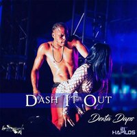 Dash It Out - Dexta Daps