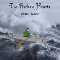 Two Broken Hearts - Rivers Cuomo