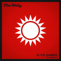 In The Summer - Chris Webby, Merkules