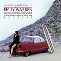 Something to Hold on To - Emily Warren, Coucheron