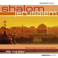 Hinei Ma Tov - Paul Wilbur, Integrity's Hosanna! Music