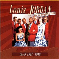 Beans And Corn Bread - Louis Jordan and his Tympany Five
