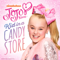 Kid in a Candy Store - Jojo Siwa