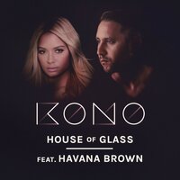 House of Glass - Kono, Havana Brown