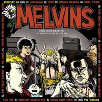 The Kicking Machine - - Melvins