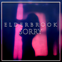 Sorry - Elderbrook