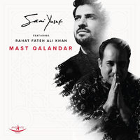 Mast Qalandar - Sami Yusuf, Rahat Fateh Ali Khan