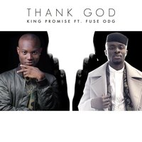 Thank God - King Promise, Fuse ODG