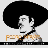 La Última Vez - Pedro Infante