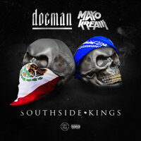 Southside Kings - Doeman, Maxo Kream