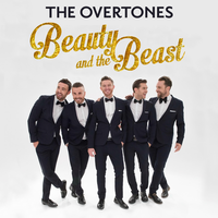 Beauty and the Beast - The Overtones