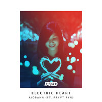 Electric Heart - Aiobahn, PRYVT RYN