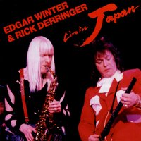 Rock and Roll Hoochie Koo - Edgar Winter, Rick Derringer