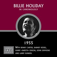 Everything I Have Is Yours (8/25/55) - Billie Holiday