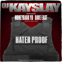 Hater Proof - Dj Kay Slay, Moneybagg Yo, Dave East