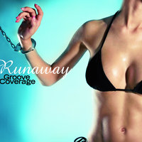 Runaway - Groove Coverage