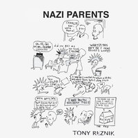 Nazi Parents - Tony Reznik