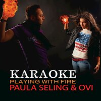 Playing with Fire - Ovi, Paula Seling