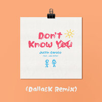 Don't Know You - Justin Caruso, DallasK, Jake Miller
