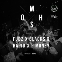 Mosh - fudz, Blacks, Rapid